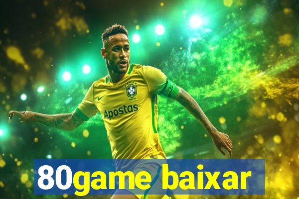 80game baixar